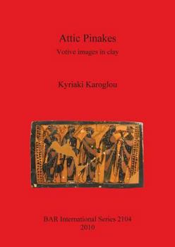 Paperback Attic Pinakes: Votive images in clay Book
