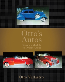 Paperback Otto's Autos: Wooden Models to Dream About Book