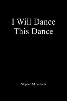 Paperback I Will Dance This Dance Book