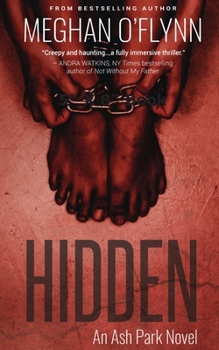 Hidden: Large Print - Book #4 of the Ash Park
