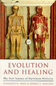 Hardcover Evolution and Healing: The New Science of Darwinian Medicine Book