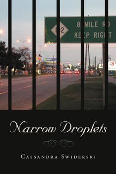 Paperback Narrow Droplets Book
