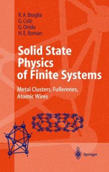 Hardcover Solid State Physics of Finite Systems: Metal Clusters, Fullerenes, Atomic Wires Book