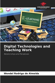 Paperback Digital Technologies and Teaching Work Book