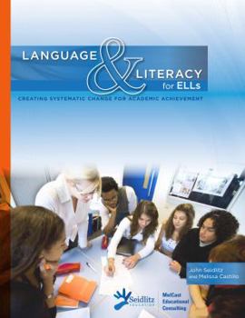 Paperback Language & Literacy for Ells for Creating Systematic Change for Academic Achievement Book