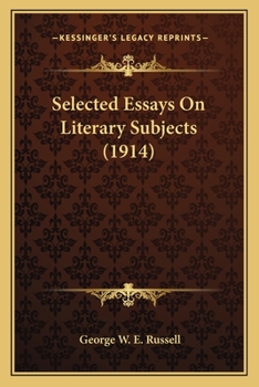 Paperback Selected Essays On Literary Subjects (1914) Book