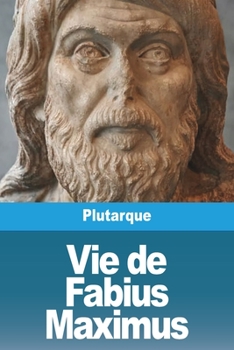 Paperback Vie de Fabius Maximus [French] Book