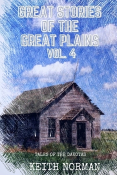 Paperback Great Stories of the Great Plains, Vol. 4 Book