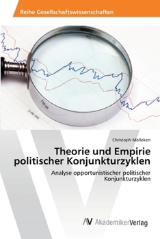 Paperback Theorie und Empirie politischer Konjunkturzyklen [German] Book