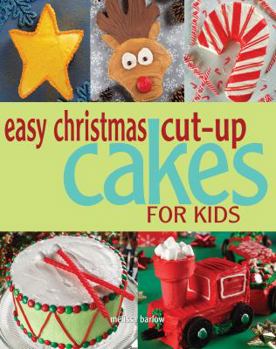 Spiral-bound Easy Christmas Cut-Up Cakes for Kids Book