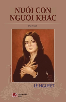 Paperback Nuôi Con Ng&#432;&#7901;i Khác [Vietnamese] Book