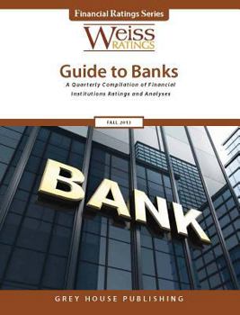 Hardcover Weiss Ratings'g Guide to Banks Fall 2013 Book