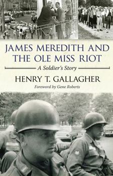 Hardcover James Meredith and the Ole Miss Riot: A Soldier's Story Book