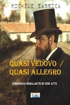 Paperback Quasi Vedovo / Quasi Allegro [Italian] Book