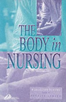 The Body in Nursing: A Collection of Views