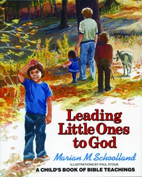 Paperback Leading Little Ones to God: A Child's Book of Bible Teachings Book