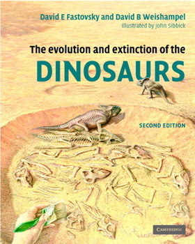 Hardcover The Evolution and Extinction of the Dinosaurs Book