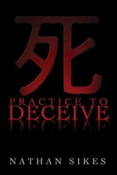 Paperback Practice to Deceive Book