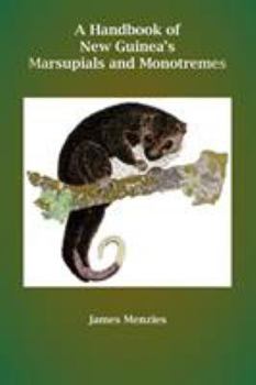 Paperback A Handbook of New Guinea's Marsupials and Monotremes Book