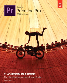 Paperback Adobe Premiere Pro Classroom in a Book (2020 Release) Book