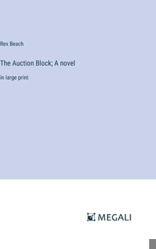 Hardcover The Auction Block; A novel: in large print Book