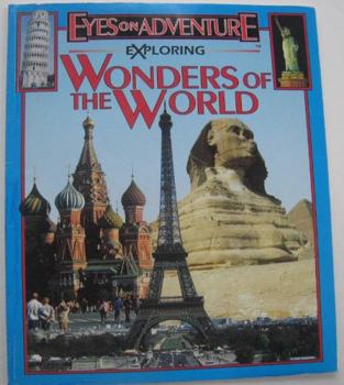 Exploring wonders of the world (Eyes on adventure) - Book  of the Eyes on Adventure