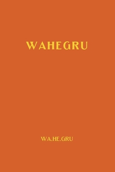 Paperback Wahegru Book