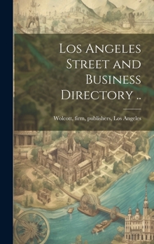 Hardcover Los Angeles Street and Business Directory .. Book