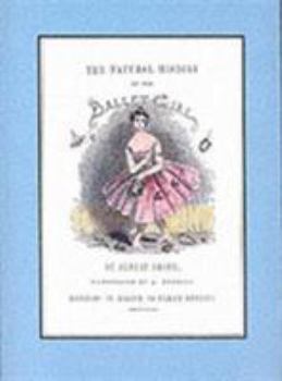 Hardcover The Natural History of the Ballet Girl Book