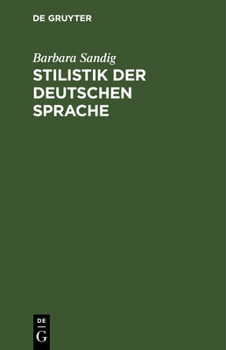 Hardcover Stilistik der deutschen Sprache [German] Book