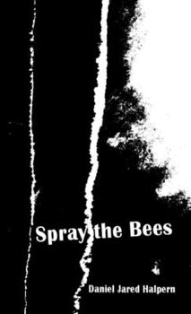 Paperback Spray the Bees Book