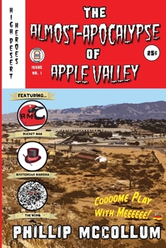 Paperback The Almost-Apocalypse of Apple Valley Book