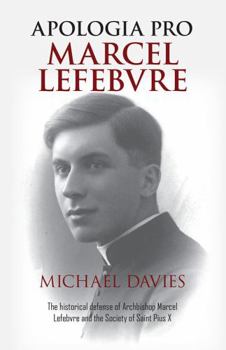 Hardcover Apologia pro Marcel Lefebvre: Volume One Book