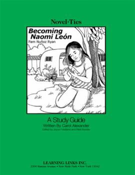 Paperback Becoming Naomi Leon: Novel-Ties Study Guide Book