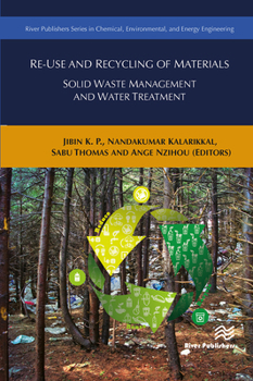 Paperback Re-Use and Recycling of Materials: Solid Waste Management and Water Treatment Book