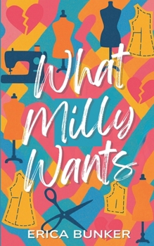 Paperback What Milly Wants Book