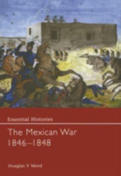 Hardcover The Mexican War 1846-1848 Book