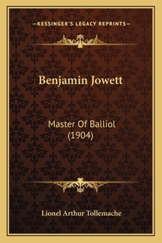 Paperback Benjamin Jowett: Master Of Balliol (1904) Book
