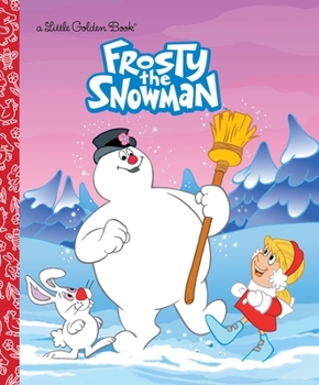 Hardcover Frosty the Snowman (Frosty the Snowman): A Classic Christmas Book for Kids Book