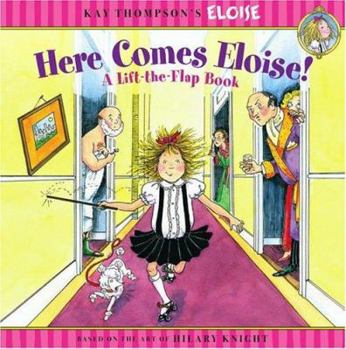 Paperback Here Comes Eloise!: A Lift-The-Flap Book