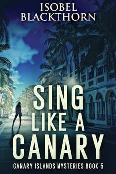 Paperback Sing Like a Canary [Large Print] Book