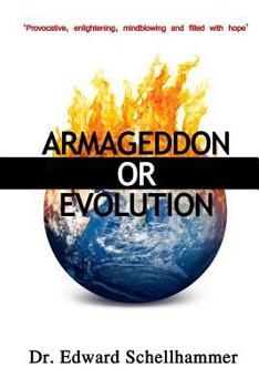 Paperback Armageddon or Evolution Book