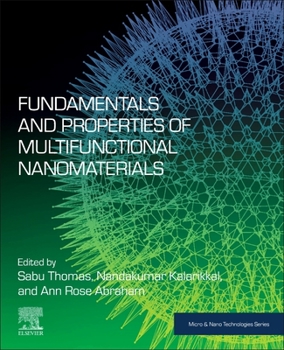 Paperback Fundamentals and Properties of Multifunctional Nanomaterials Book