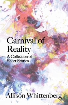Paperback Carnival of Reality: A Collection of Short Stories Book
