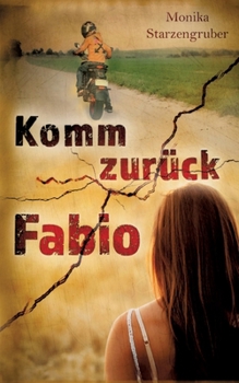 Komm zurück Fabio: Jugendroman (German Edition)