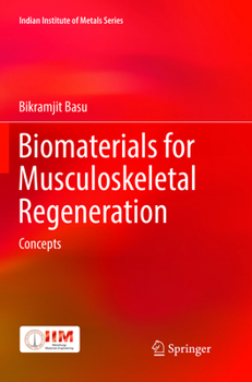 Paperback Biomaterials for Musculoskeletal Regeneration: Concepts Book