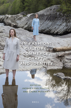 Paperback In Fashion: Culture, Commerce, Craft, and Identity Book