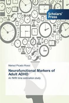 Paperback Neurofunctional Markers of Adult ADHD Book