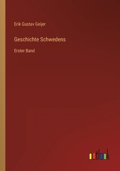 Paperback Geschichte Schwedens: Erster Band [German] Book