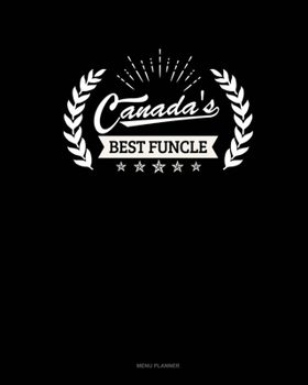 Paperback Canada's Best Funcle: Menu Planner Book